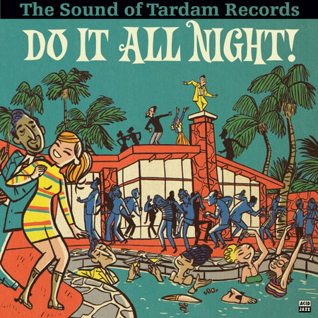 Do It All Night - The Sound Of Tardam Records - Front Cover