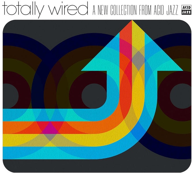 Totally Wired… A New Collection From Acid Jazz - Front Cover
