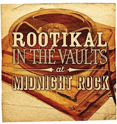 Rootikal in the Vaults at Midnight Rock - Front Cover