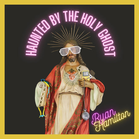 Haunted By The Holy Ghost - Front Cover