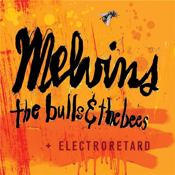 The Bulls & The Bees + Electroretard - Front Cover