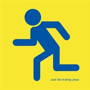 Just Like Kicking Jesus - Front Cover