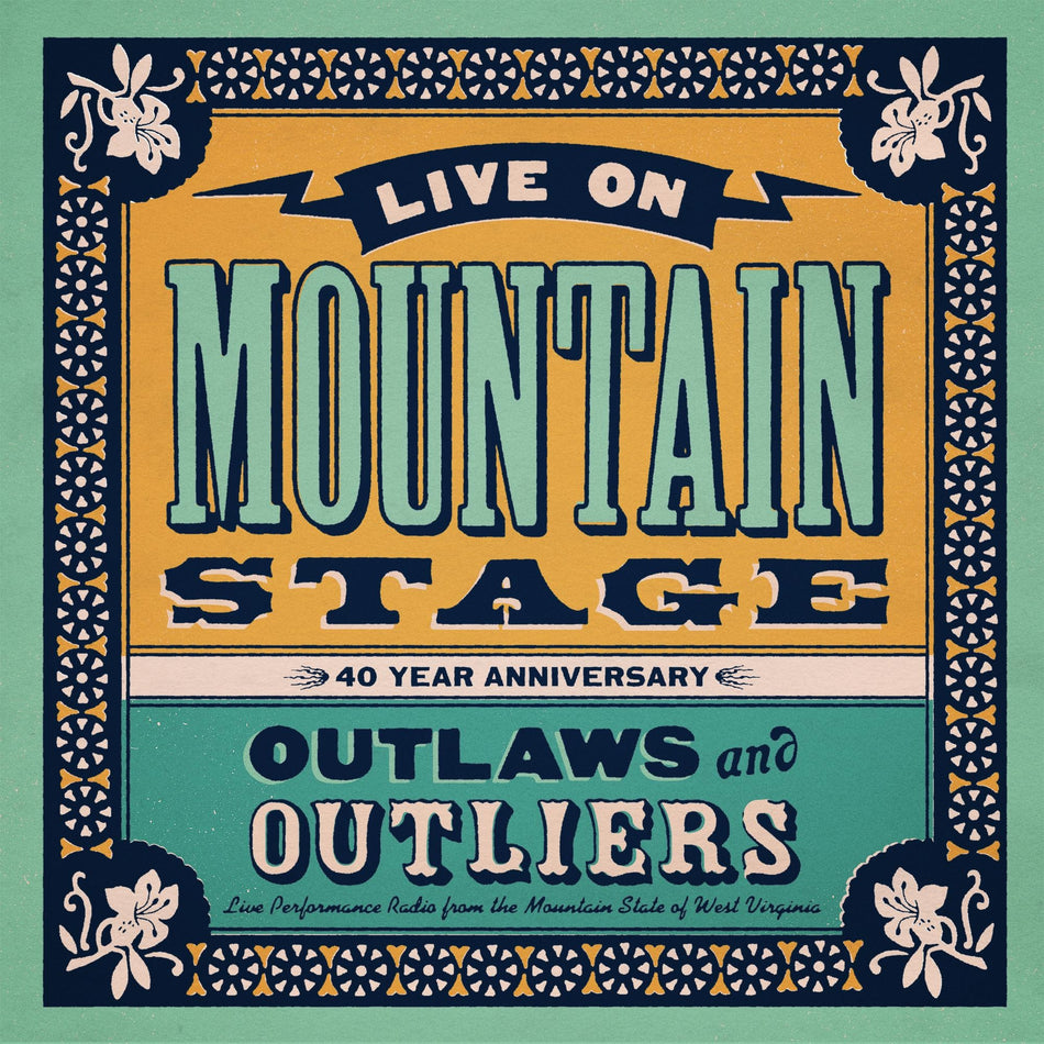 Live on Mountain Stage: Outlaws & Outliers - Front Cover
