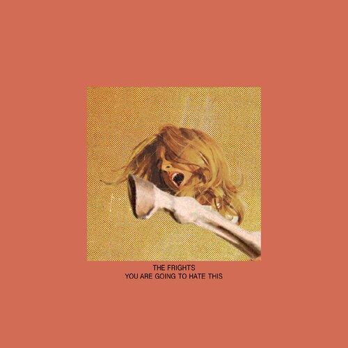 You Are Going To Hate ... - Front Cover
