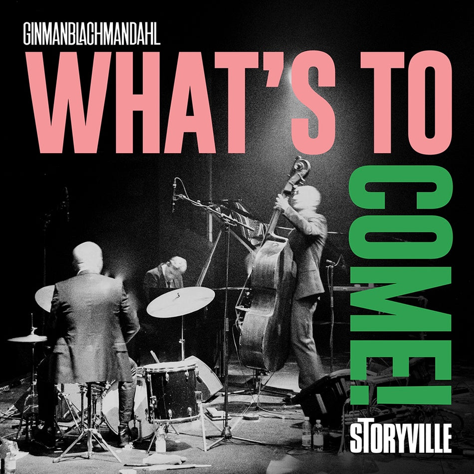 What’s to Come ! (Vinyle LP) / GinmanBlachmanDahl - Front Cover