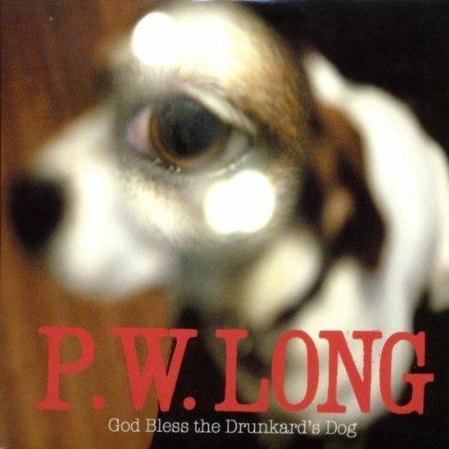 God Bless The Drunkard's Dog - Front Cover