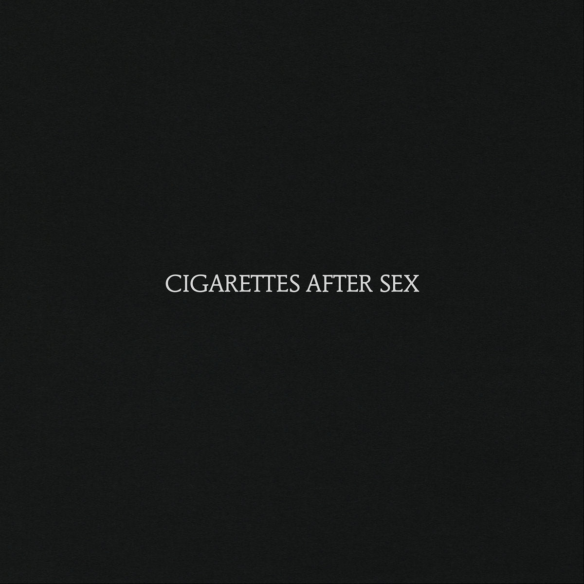 Cigarettes After Sex - Front Cover