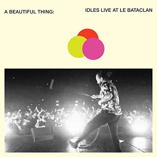 A Beautiful Thing: Idles Live At Le Bataclan - Front Cover