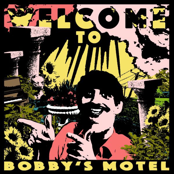 Welcome to Bobby's Motel - Front Cover