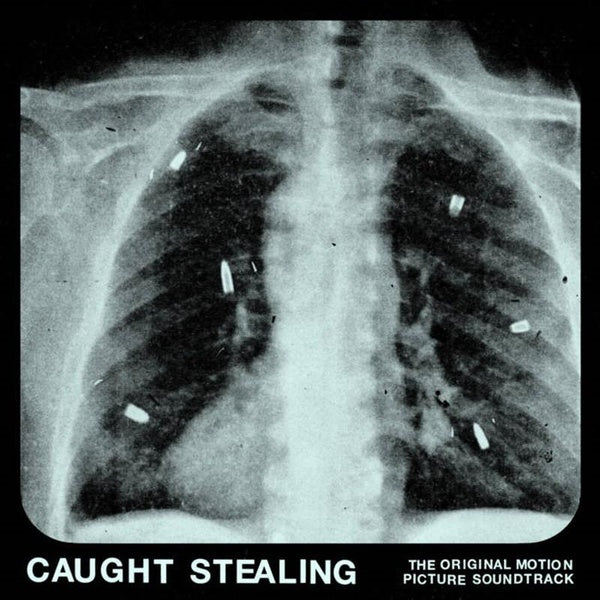 Caught Stealing (The Original Motion Picture Soundtrack) - Front Cover