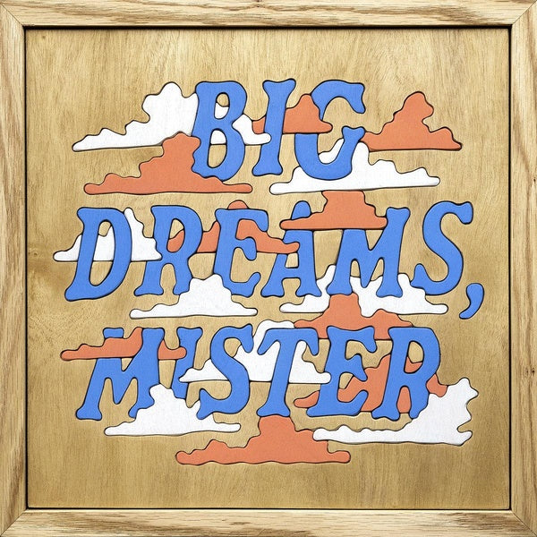 Big Dreams, Mister - Front Cover