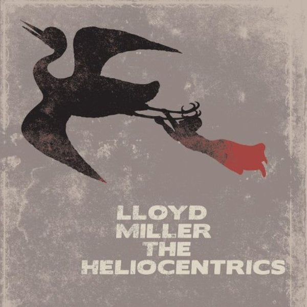 Lloyd miller and the heliocentrics - Front Cover