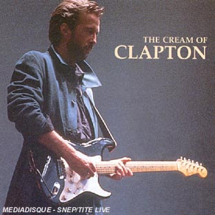 The cream of Eric Clapton - Front Cover