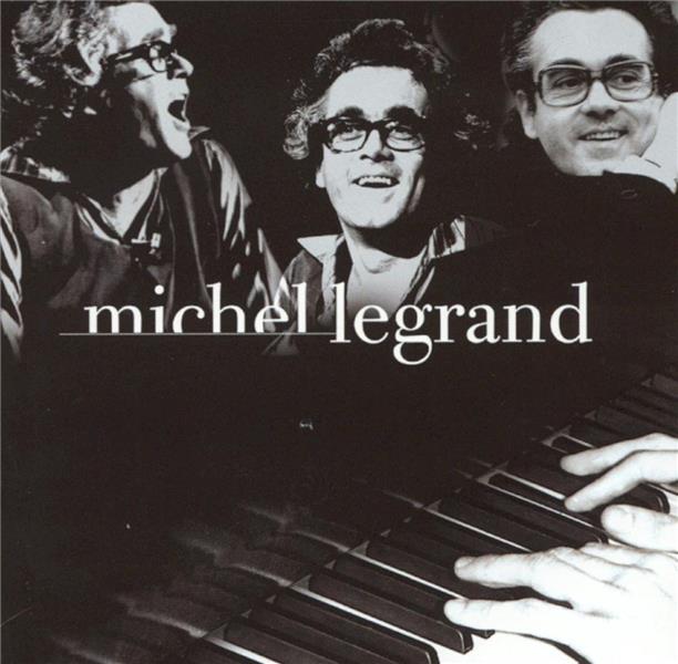 Le meilleur de Michel Legrand - Front Cover