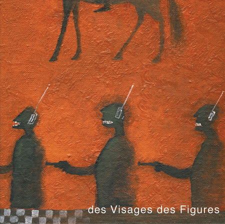 Des Visages Des Figures - Front Cover