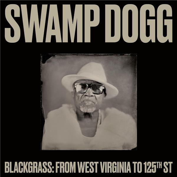 Blackgrass: From West Virginia To 125Th Street - Front Cover