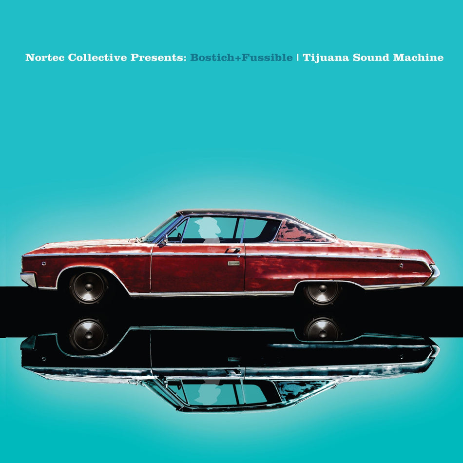 Tijuana Sound Machine (Nortec Collective Presents) - Front Cover