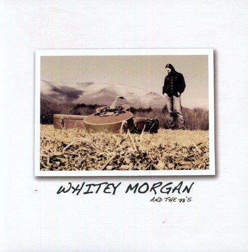 WHITEY MORGAN AND THE 78 S OUTLAW HONKY TONK FOLK - Front Cover