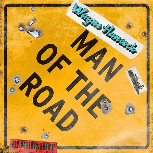 MAN OF THE ROAD/THE EARLY BLOODSHOT YEARS - Front Cover