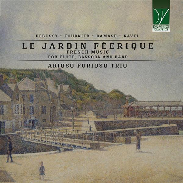 Le Jardin Féerique - Musique française pour flûte, basson et harpe - Front Cover