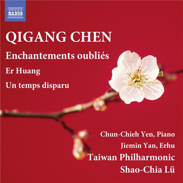 Er Huang pour piano et orchestre Enchantements oubliés Un temps disparu - Front Cover