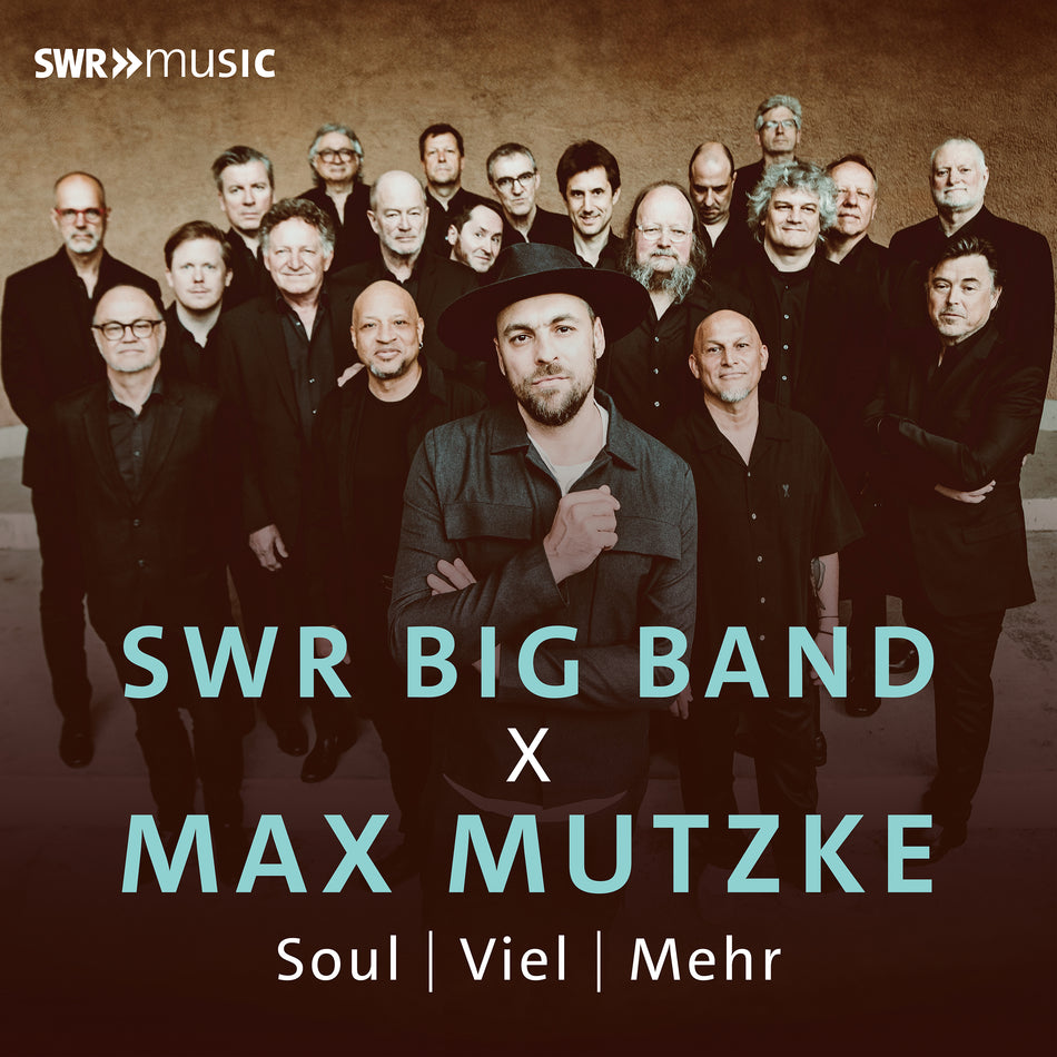 SWR Big Band x Max Mutzke: Soul, Viel, Mehr - Front Cover