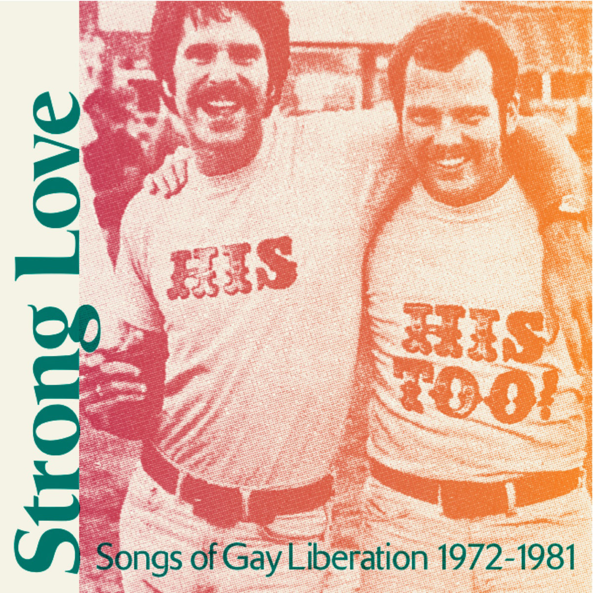 Strong Love: Songs Of Gay Liberation 1972-81 - Vinyle Rose - Front Cover