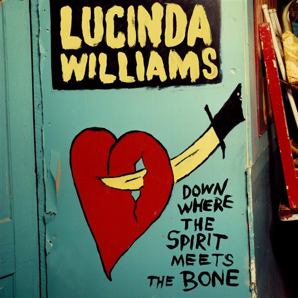 Down where the spirit meets the bone - Front Cover