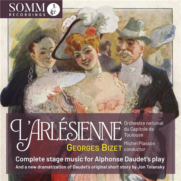 L'Arlésienne : Complete Stage Music For Daudet's Play - Front Cover