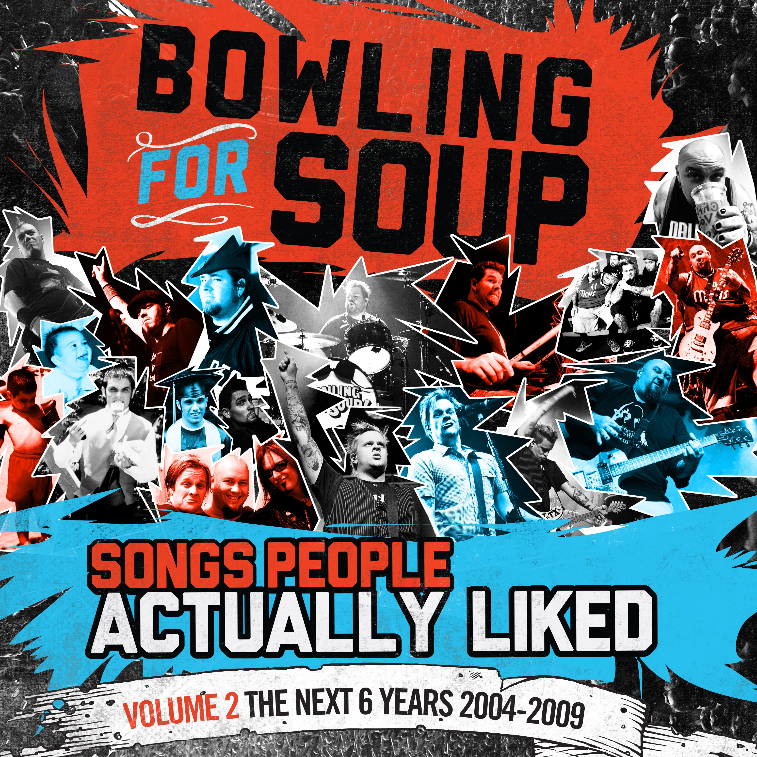 SONGS PEOPLE ACTUALLY LIKED/VOLUME 2/THE NEXT 6 YEARS 2004/2009 - Front Cover