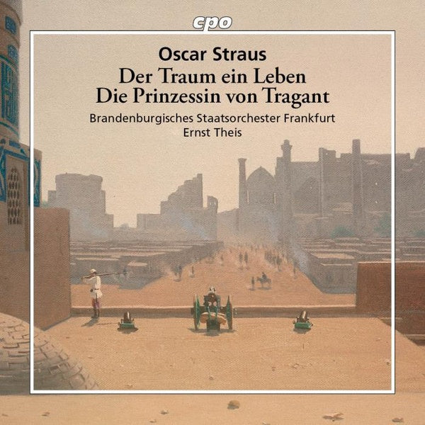 Der Traum ein Leben / Die Prinzessin von Tragant - Front Cover
