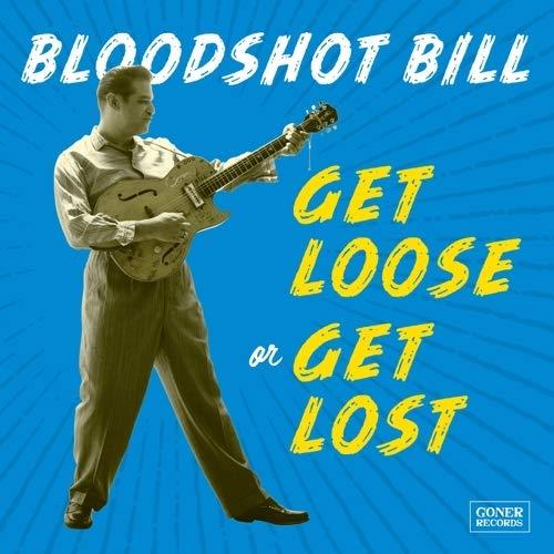 Get Loose Or Get Lost - Front Cover