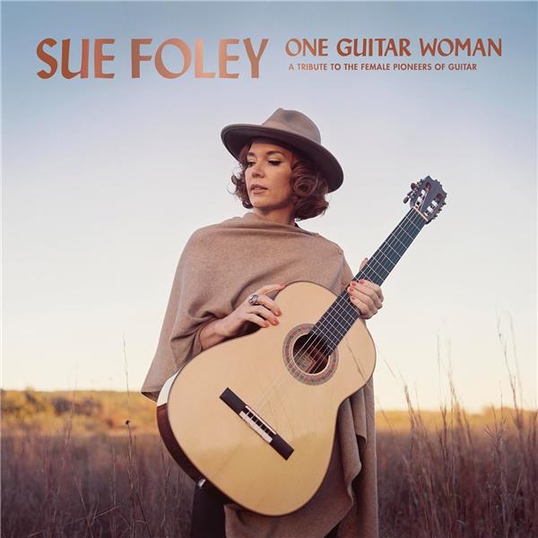 One Guitar Woman - A Tribute To The Female Pioneers Of Guitar - Front Cover