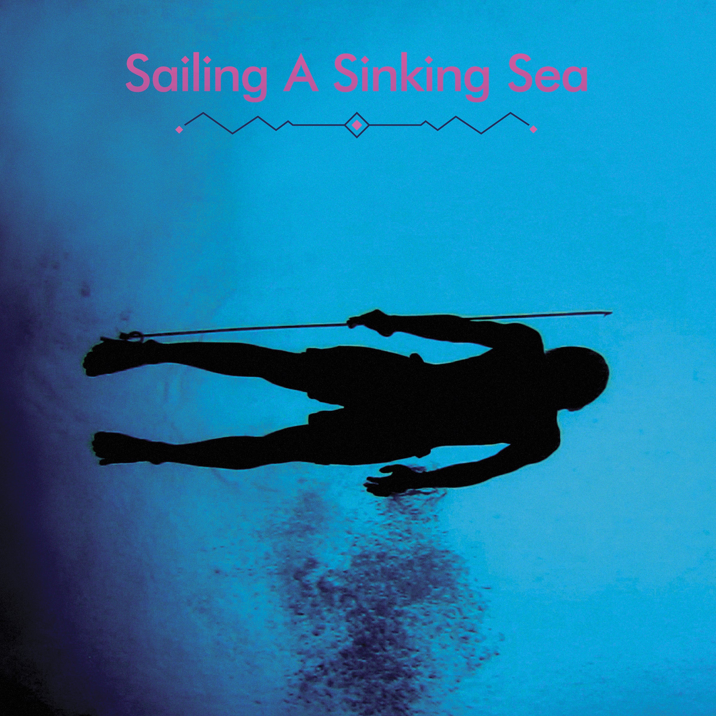 Sailing A Sinking Sea - Front Cover