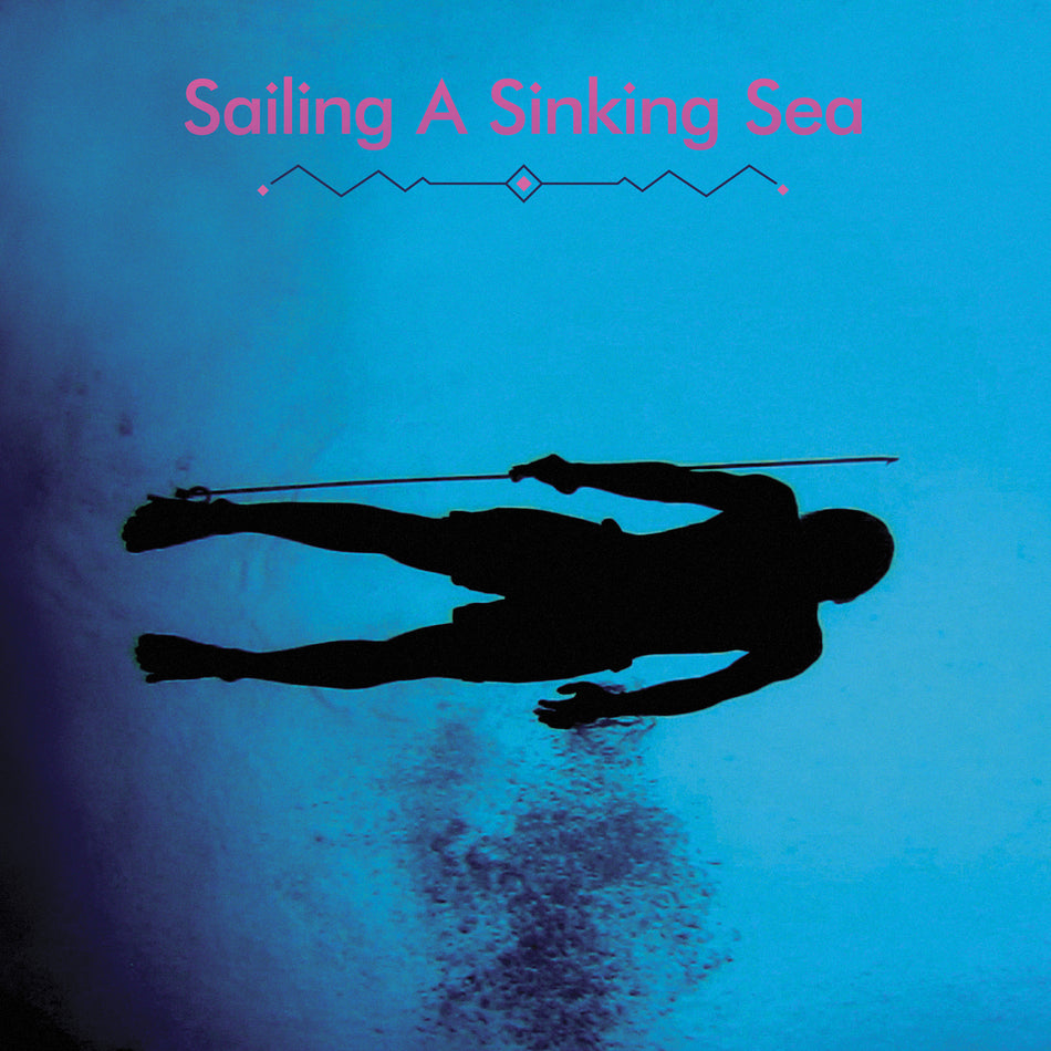 Sailing A Sinking Sea - Front Cover