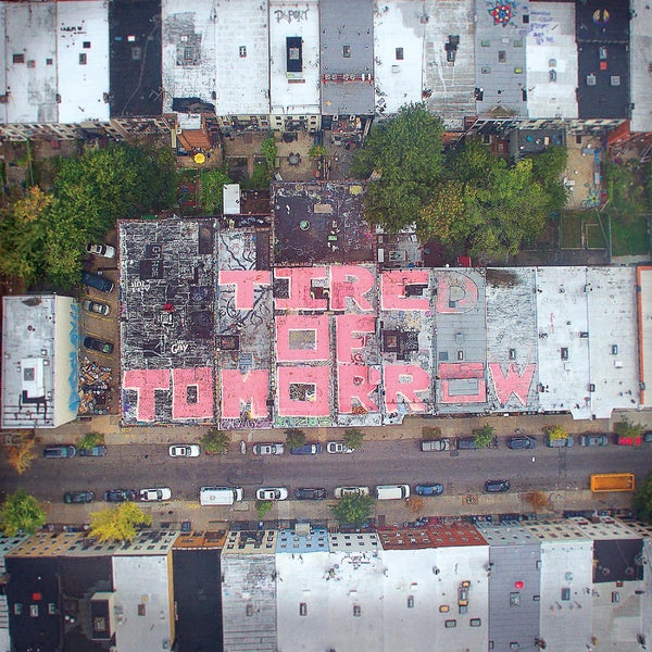 Tired Of Tomorrow - Front Cover