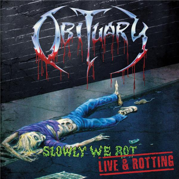 Slowly We Rot - Live And Rotting - Front Cover