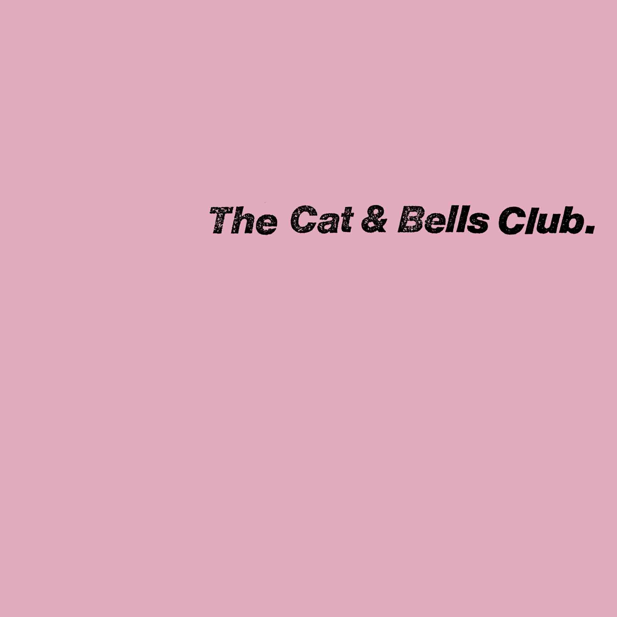 The Cat & Bells Club - Front Cover