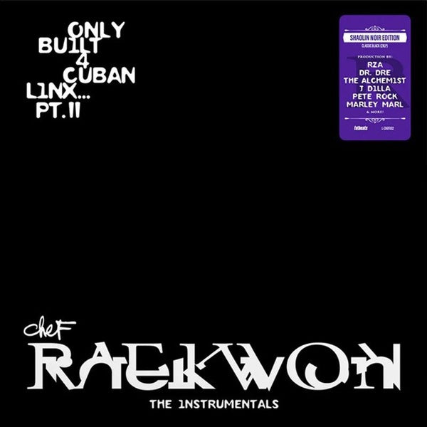 Only Built 4 Cuban Linx Pt II - The Instrumentals - Shaolin Noir Edition - Front Cover