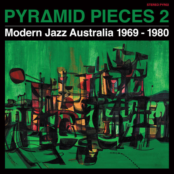 Pyramid Pieces 2 (Modern Jazz Australia 1969-1980) - Front Cover