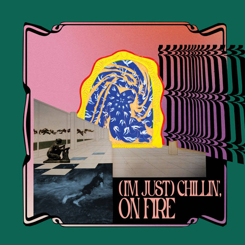 I M JUST CHILLIN ON FIRE - Front Cover