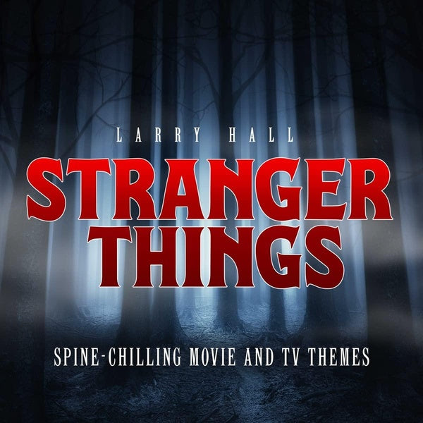 Stranger Things: Spine-Chilling Movie And TV Themes - Front Cover