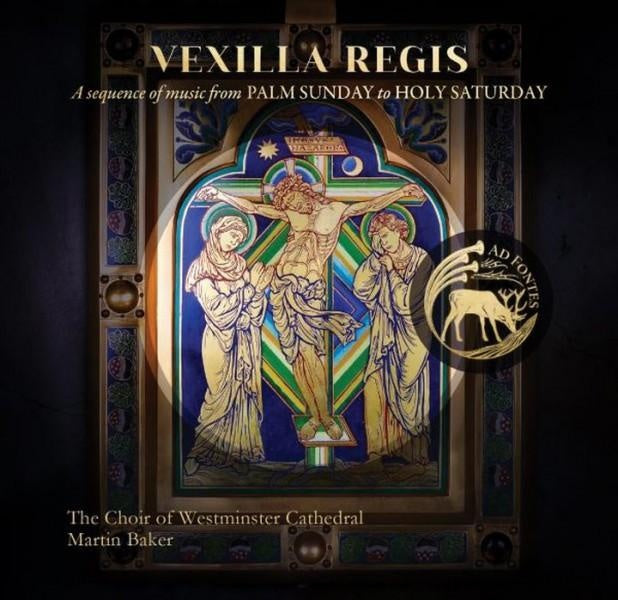 Vexilla Regis : From Palm Sunday To Holy Saturday - Front Cover