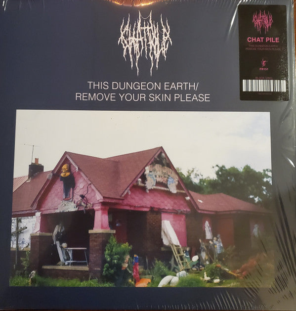 Chat Pile - This Dungeon Earth/Remove Your Skin Please/Black Vinyl