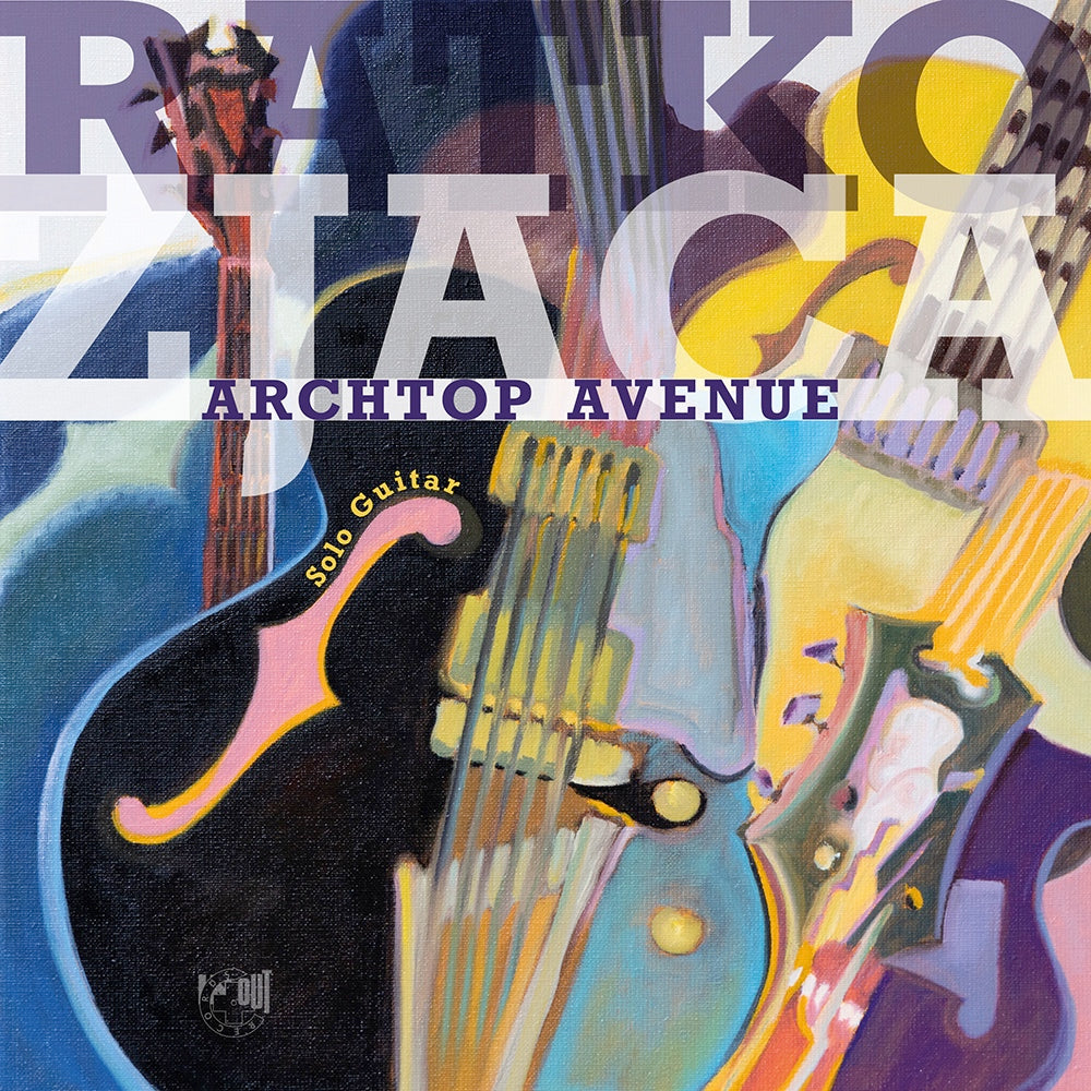 Archtop Avenue (Vinyle LP - Édition Limitée Signature) / Ratko Zjaca - Front Cover
