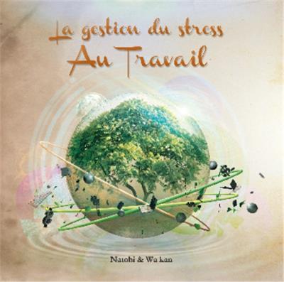 La Gestion Du Stress Au Travail - Front Cover