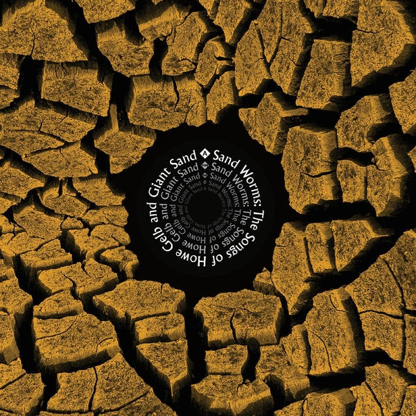 Sandworms/The Songs of Howe Gelb and Giant Sand - Front Cover