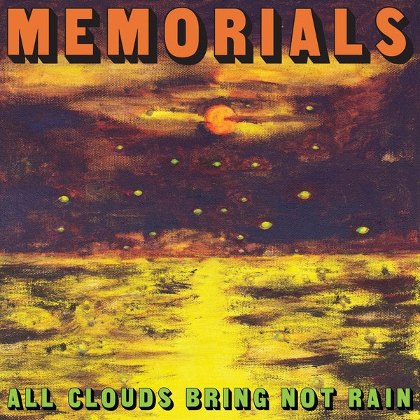 All Clouds Bring Not Rain/Orange Vinyl - Front Cover