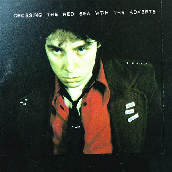 Crossing The Red Sea With The Adverts - Front Cover
