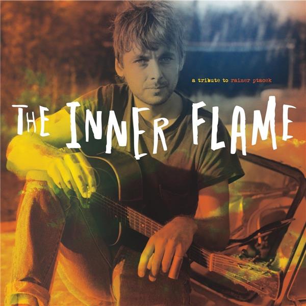 Inner Flame/A Tribute To Rainer Ptacek - Front Cover